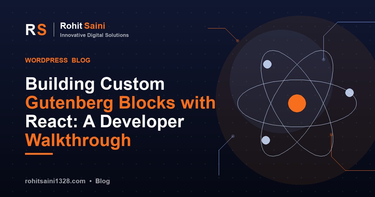 Building Custom Gutenberg Blocks with React: A Developer Walkthrough