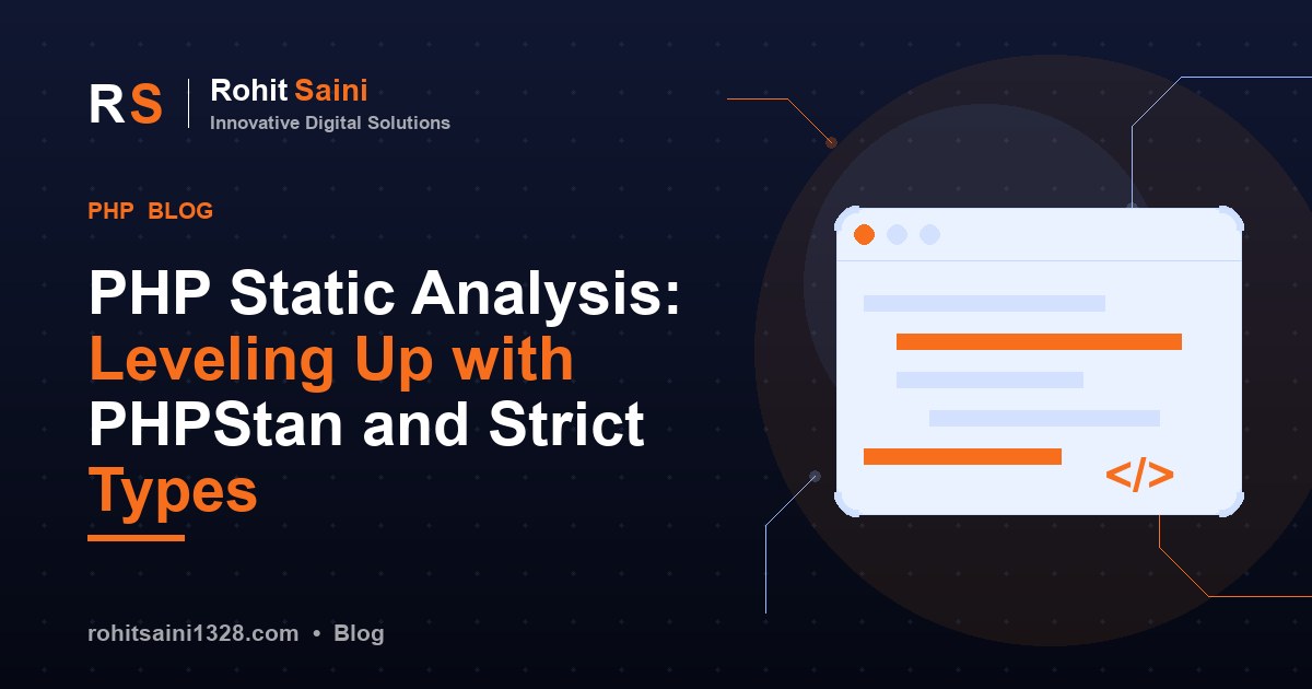PHP Static Analysis: Leveling Up with PHPStan and Strict Types