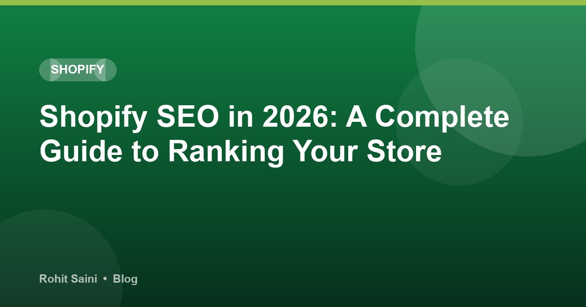 Shopify SEO in 2026: A Complete Guide to Ranking Your Store
