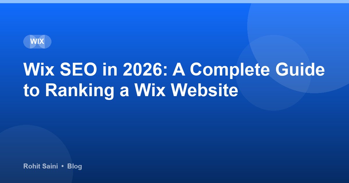 Wix SEO in 2026: A Complete Guide to Ranking a Wix Website