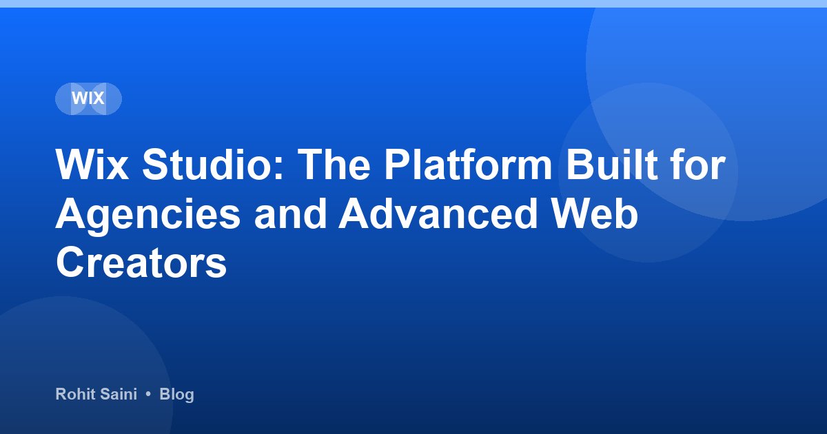 Wix Studio: The Platform Built for Agencies and Advanced Web Creators