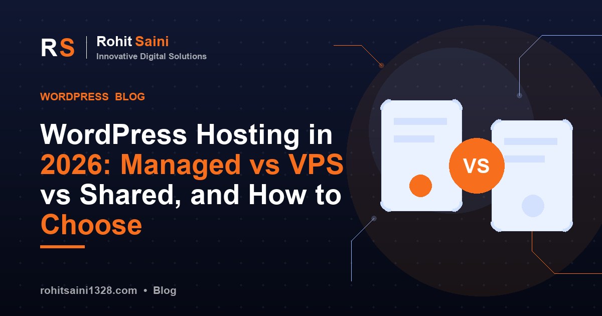 WordPress Hosting in 2026: Managed vs VPS vs Shared, and How to Choose