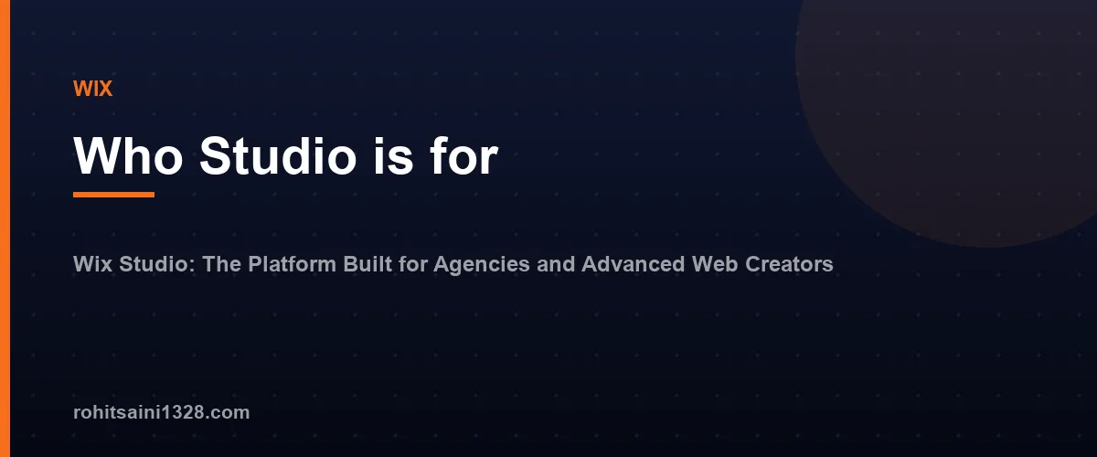 Who Studio is for — Wix Studio: The Platform Built for Agencies and Advanced Web Creators